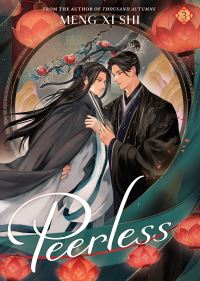Book Cover for Peerless (Novel) Vol. 3 by Meng Xi Shi