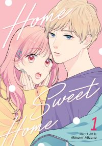 Book Cover for Home Sweet Home Vol. 1 by Minami Mizuno