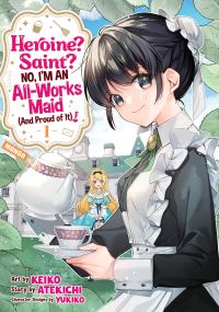 Book Cover for Heroine? Saint? No, I'm an All-Works Maid (And Proud of It)! (Manga) Vol. 1 by Atekichi