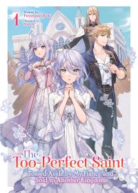 Book Cover for The Too-Perfect Saint by Fuyutsuki Koki