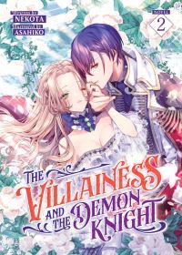 Book Cover for The Villainess and the Demon Knight (Light Novel) Vol. 2 by Nekota
