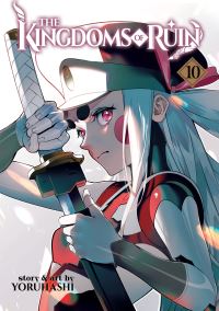 Book Cover for The Kingdoms of Ruin Vol. 10 by Yoruhashi
