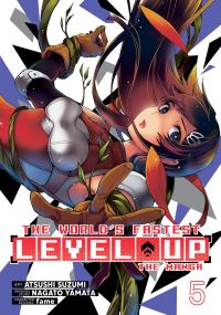 Book Cover for The World's Fastest Level Up (Manga) Vol. 5 by Nagato Yamata