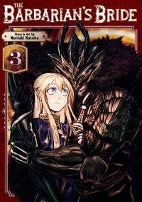 Book Cover for The Barbarian's Bride Vol. 3 by Noriaki Kotoba