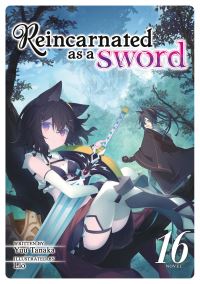 Book Cover for Reincarnated as a Sword (Light Novel) Vol. 16 by Yuu Tanaka