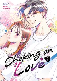 Book Cover for Choking on Love Vol. 2 by Keiko Iwashita