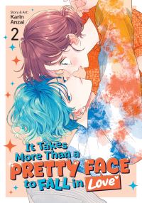 Book Cover for It Takes More Than a Pretty Face to Fall in Love Vol. 2 by Karin Anzai