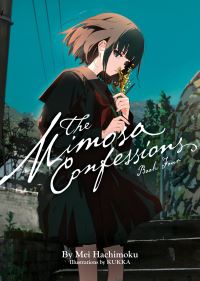 Book Cover for The Mimosa Confessions (Light Novel) Vol. 4 by Mei Hachimoku