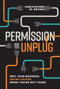 Book Cover for Permission to Unplug by Christopher W Brown
