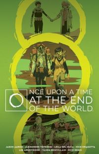 Book Cover for Once Upon a Time at the End of the World by Jason Aaron