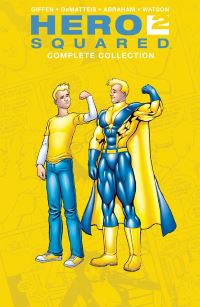 Book Cover for Hero Squared Complete Collection by Keith Giffen, J M DeMatteis