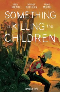 Book Cover for Something Is Killing the Children Omnibus. 2 by James Tynion