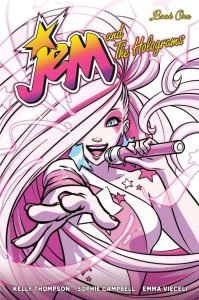 Book Cover for Jem and the Holograms. Book 1 by Kelly Thompson, Sophie Campbell