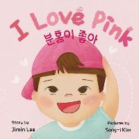 Book Cover for I Love Pink by Jimin Lee