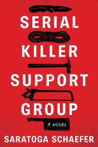 Book Cover for Serial Killer Support Group by Saratoga Schaefer