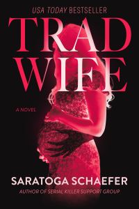 Book Cover for Trad Wife by Saratoga Schaefer