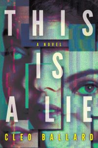 Book Cover for This Is a Lie by Cleo Ballard