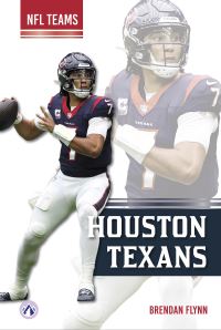 Book Cover for Houston Texans. Hardcover by Brendan Flynn