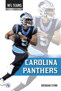 Book Cover for Carolina Panthers. Hardcover by Brendan Flynn