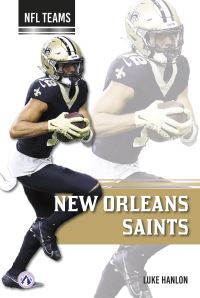 Book Cover for New Orleans Saints. Hardcover by Luke Hanlon