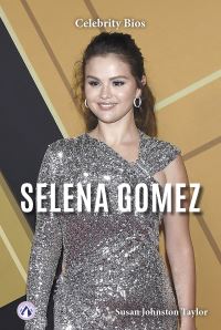 Book Cover for Selena Gomez. Hardcover by Susan Johnston Taylor