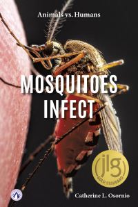 Book Cover for Mosquitoes Infect. Paperback by Catherine Osornio