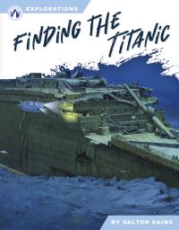 Book Cover for Finding the Titanic by Dalton Rains