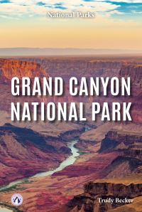 Book Cover for Grand Canyon National Park. Hardcover by Trudy Becker