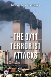 Book Cover for The 9/11 Terrorist Attacks by Nick Rebman