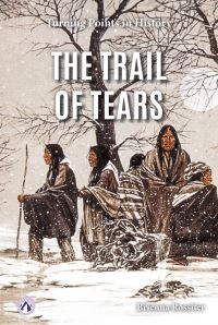 Book Cover for The Trail of Tears by Brienna Rossiter