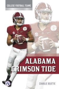 Book Cover for Alabama Crimson Tide. Paperback by Charlie Beattie