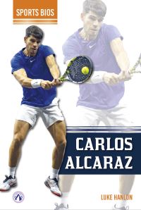 Book Cover for Carlos Alcaraz. Paperback by Luke Hanlon