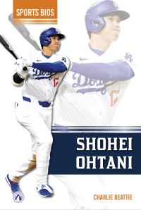 Book Cover for Shohei Ohtani. Paperback by Charlie Beattie