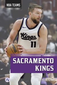 Book Cover for Sacramento Kings. Paperback by Brendan Flynn