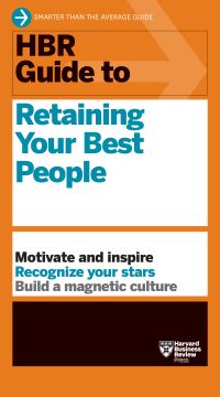 Book Cover for HBR Guide to Retaining Your Best People by Harvard Business Review Press