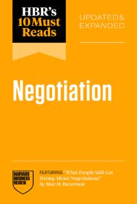Book Cover for HBR's 10 Must Reads on Negotiation, Updated and Expanded by Harvard Business Review