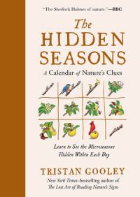 Book Cover for The Hidden Seasons by Tristan Gooley