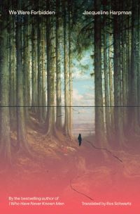 Book Cover for We Were Forbidden by Jacqueline Harpman
