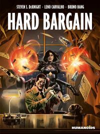 Book Cover for Hard Bargain by Steven S DeKnight, Bruno Hang