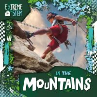Book Cover for Extreme STEM in the Mountains. Paperback by Noah Leatherland