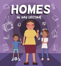 Book Cover for Homes in My Lifetime. Paperback by Rebecca PhillipsBartlett