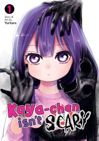 Book Cover for Kaya-Chan Isn't Scary Vol. 1 by YURITARO