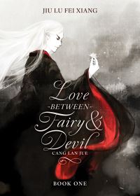 Book Cover for Love Between Fairy and Devil (Novel) Vol. 1 by Jiu Lu Fei Xiang