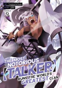 Book Cover for The Most Notorious Talker Runs the World's Greatest Clan (Manga) Vol. 9 by Jaki