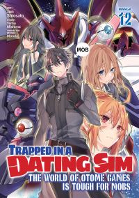 Book Cover for Trapped in a Dating Sim by Yomu Mishima