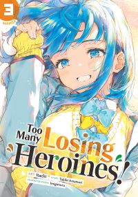 Book Cover for Too Many Losing Heroines! (Manga) Vol. 3 by Takibi Amamori