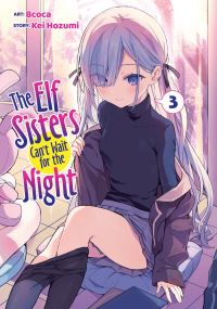 Book Cover for The Elf Sisters Can't Wait for the Night Vol. 3 by Kei Hozumi