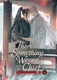 Book Cover for There's Something Wrong With the Chief by Yang Su