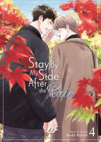 Book Cover for Stay By My Side After the Rain Vol. 4 by Shoko Rakuta