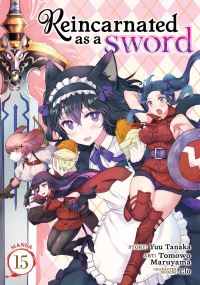 Book Cover for Reincarnated as a Sword (Manga) Vol. 15 by Yuu Tanaka